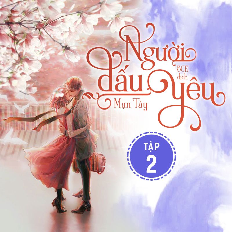 Người dấu yêu - Tập 2