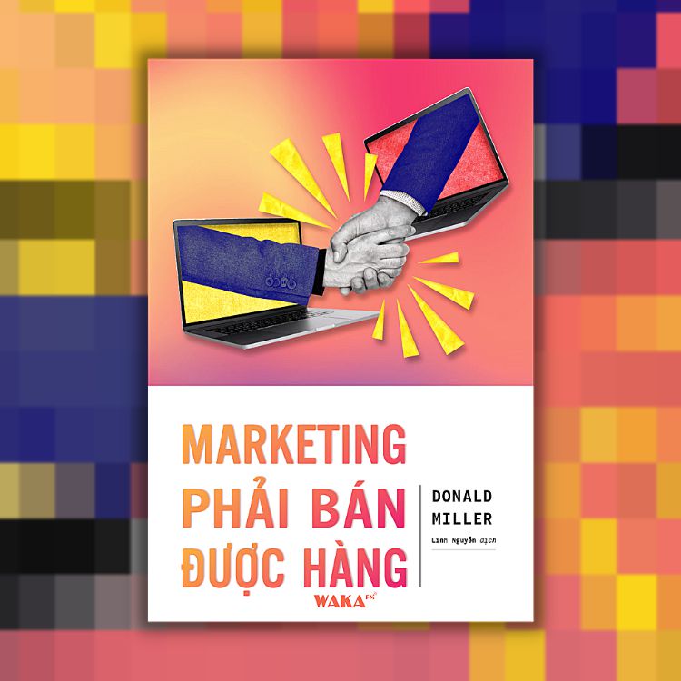 [Sách review] Marketing phải bán được hàng