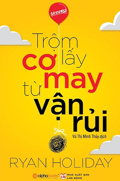 Trộm lấy cơ may từ vận rủi