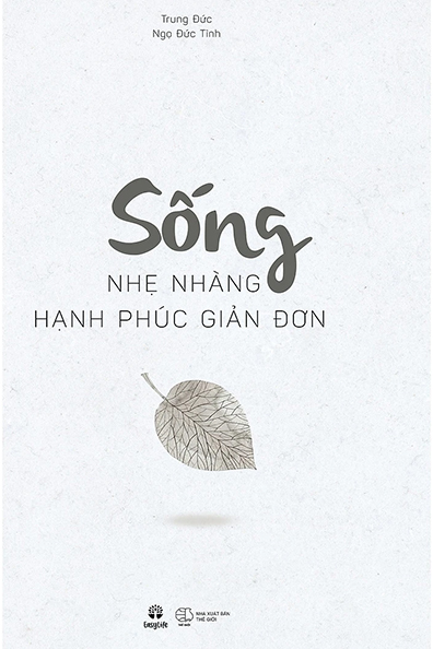 Sống nhẹ nhàng, hạnh phúc giản đơn