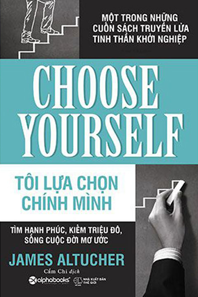 Tôi lựa chọn chính mình