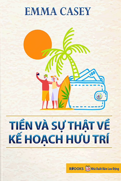 Tiền và sự thật về kế hoạch hưu trí