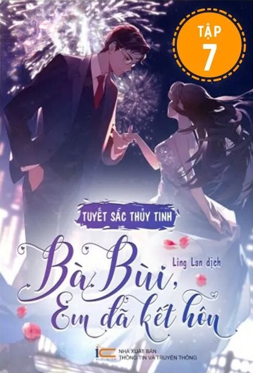 Bà Bùi, em đã kết hôn - Tập 7