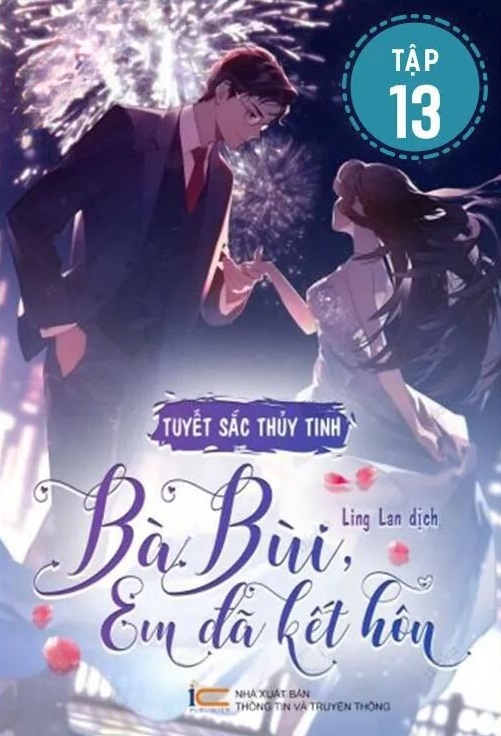 Bà Bùi, em đã kết hôn - Tập 13