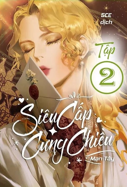 Siêu cấp cưng chiều - Tập 2