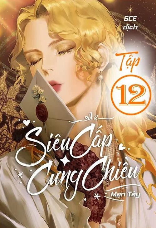 Siêu cấp cưng chiều - Tập 12