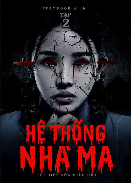 Hệ thống nhà ma - Tập 2