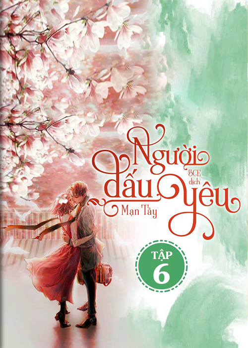 Người dấu yêu - Tập 6