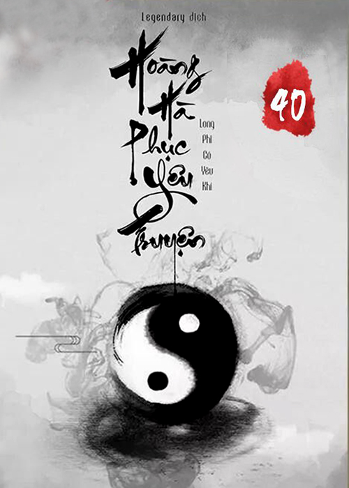 Hoàng Hà phục yêu truyện - Tập 40