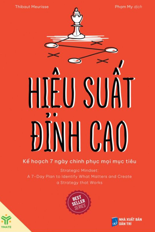 Hiệu suất đỉnh cao - Kế hoạch 7 ngày chinh phục mọi mục tiêu