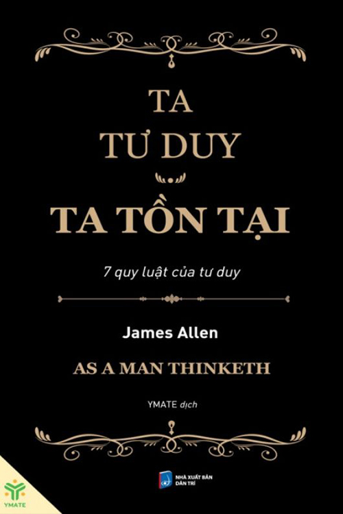 Ta tư duy, ta tồn tại - 7 quy luật của tư duy
