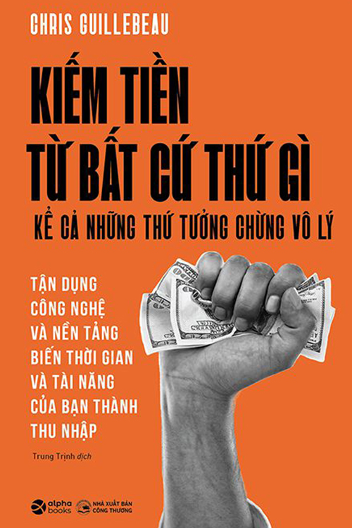 Kiếm tiền từ bất cứ thứ gì
