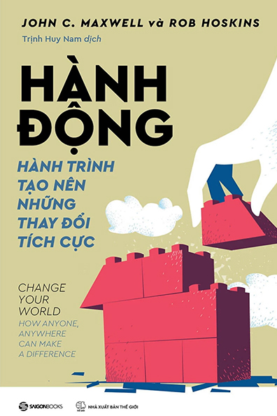 Hành động: Hành trình tạo nên những thay đổi tích cực