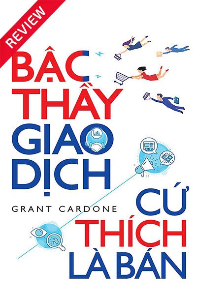[Review sách] Bậc thầy giao dịch cứ thích là bán