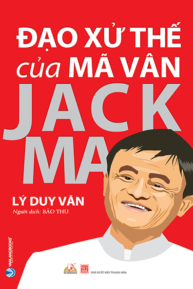 Đạo xử thế của Mã Vân Jack Ma