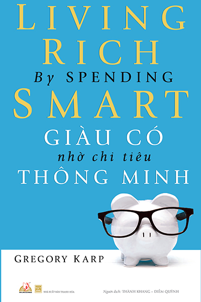 Giàu có nhờ chi tiêu thông minh
