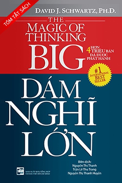 [Tóm tắt sách] Dám nghĩ lớn