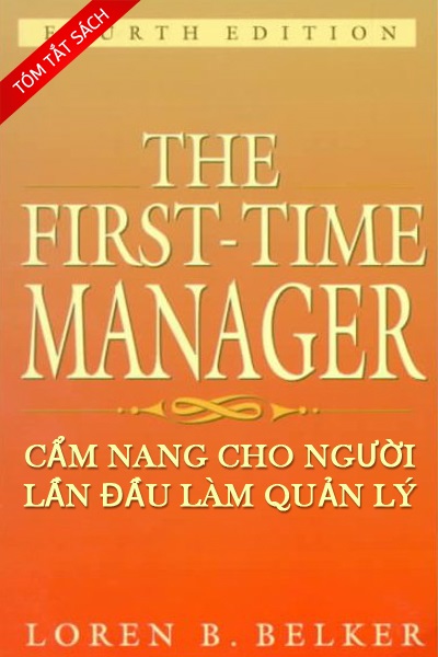 [Tóm tắt sách] Cẩm nang cho người lần đầu làm quản lý