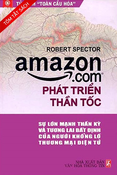 [Tóm tắt sách] Amazon.com phát triển thần tốc