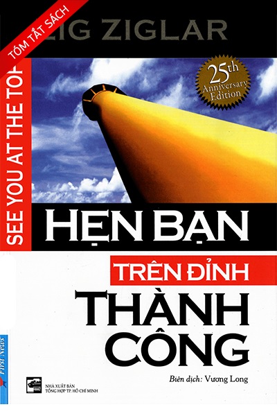 [Tóm tắt sách] Hẹn bạn trên đỉnh thành công