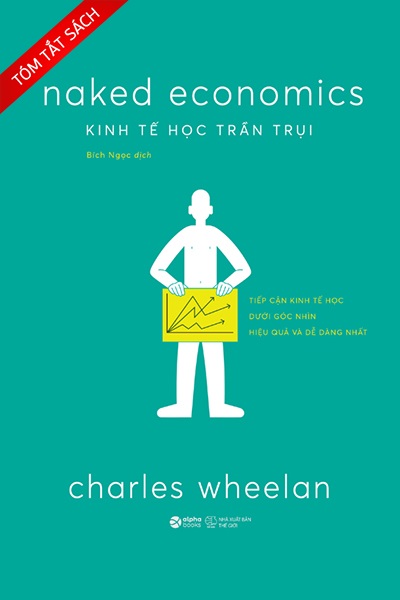 [Tóm tắt sách] Kinh tế học trần trụi