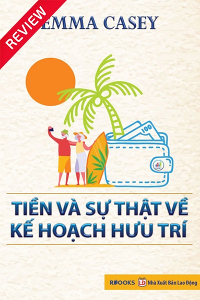 [Review sách] Tiền và sự thật về kế hoạch hưu trí