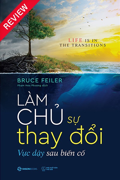 [Review sách] Làm chủ sự thay đổi: Vực dậy sau biến cố