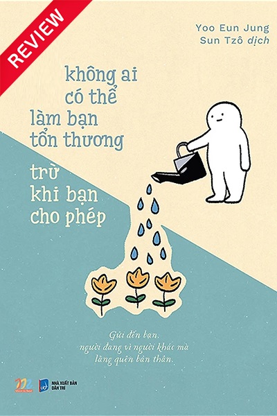 [Review sách] Không ai có thể làm bạn tổn thương trừ khi bạn cho phép