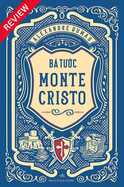 [Review sách] Bá tước Monte Cristo - The count of Monte Cristo