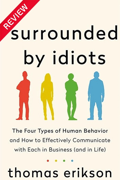 [Sách review] Surrounded by Idiots - Bị bao vây bởi những kẻ ngốc