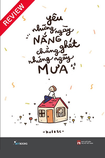 [Review sách] Yêu những ngày nắng, chẳng ghét những ngày mưa