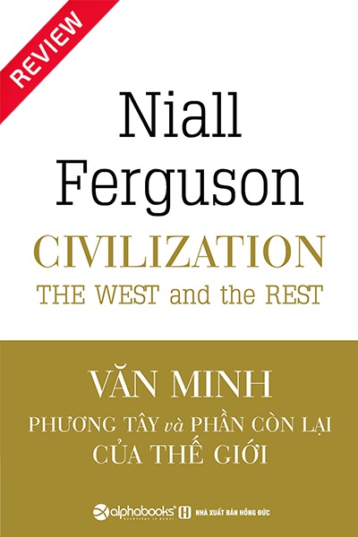 [Sách review] Văn minh phương Tây và phần còn lại của thế giới