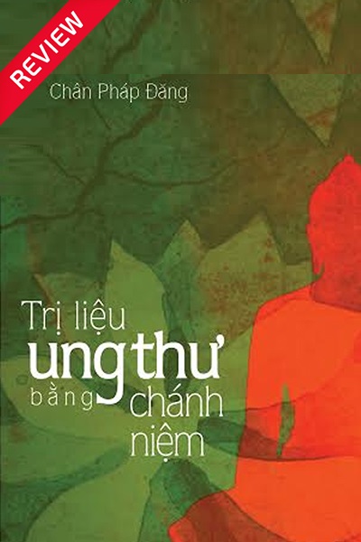 [Sách review] Trị liệu ung thư bằng chánh niệm