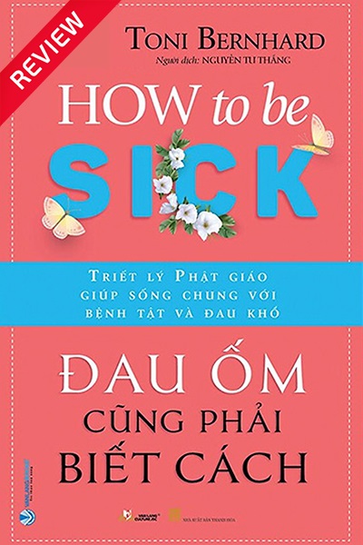[Sách review] Đau ốm cũng phải biết cách