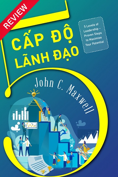 [Sách review] 5 cấp độ của nhà lãnh đạo