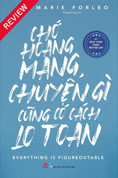 [Sách review] Chớ hoang mang chuyện gì cũng có cách lo toan