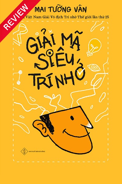 [Sách review] Giải mã siêu trí nhớ