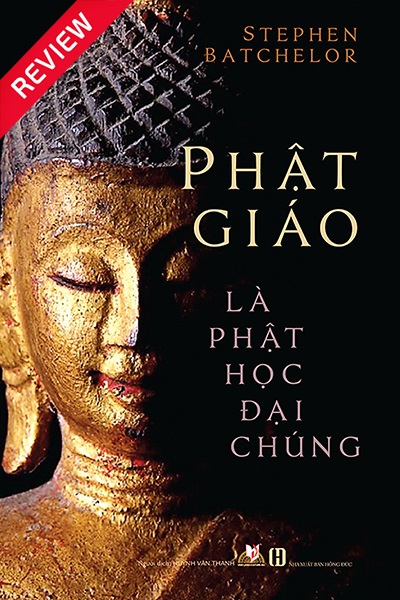 [Sách review] Phật giáo là phật học đại chúng