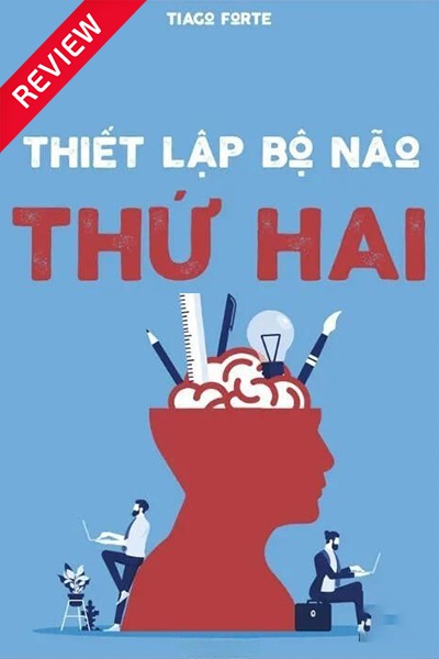 [Sách review] Thiết lập bộ não thứ hai