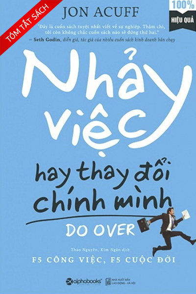 [Tóm tắt sách] Nhảy việc hay thay đổi chính mình