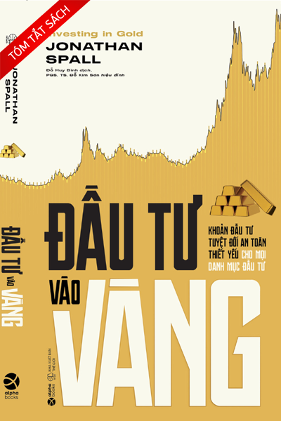 [Tóm tắt sách] Đầu tư vào vàng