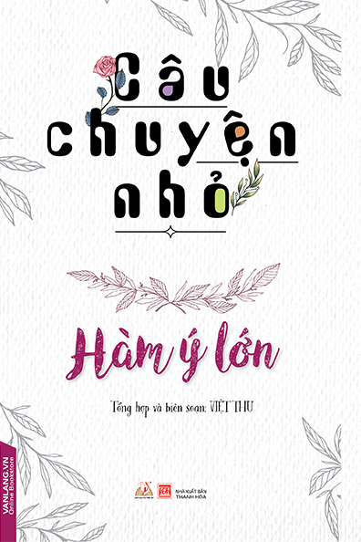 Câu chuyện nhỏ - Hàm ý lớn