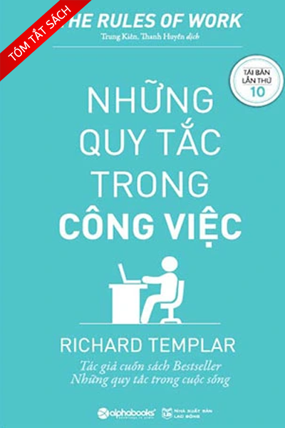 [Tóm tắt sách] Những quy tắc trong công việc