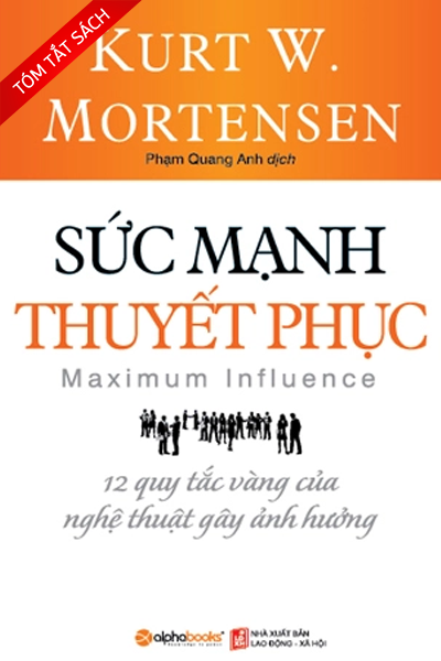 [Tóm tắt sách] Sức mạnh thuyết phục