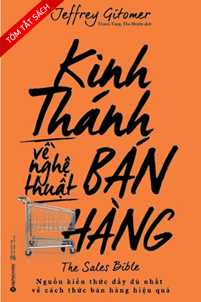 [Tóm tắt sách] Kinh thánh về nghệ thuật bán hàng