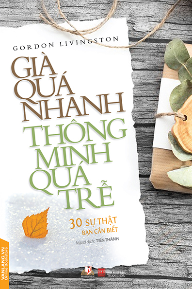 Già quá nhanh thông minh quá trễ - 30 sự thật bạn cần biết