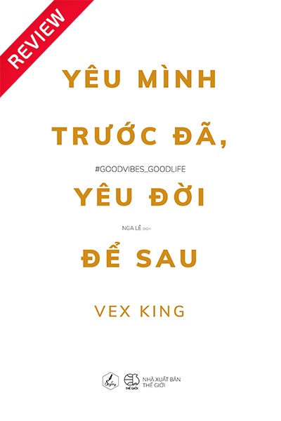 [Sách review] Yêu mình trước đã, yêu đời để sau