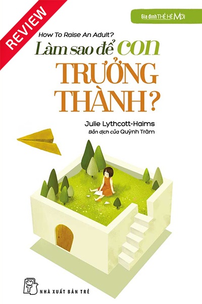 [Sách review] Làm sao để con trưởng thành