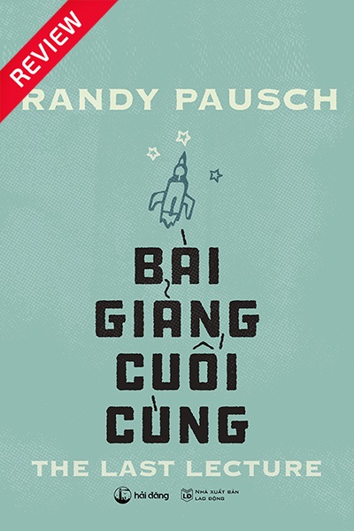 [Sách review] Bài giảng cuối cùng