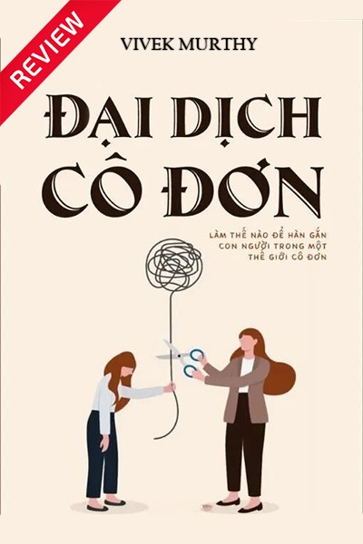 [Sách review] Đại dịch cô đơn